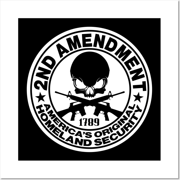 2nd Amendment America's Homeland Security Wall Art by creativegraphics247